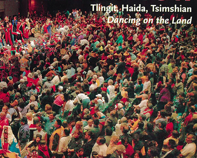 Cover of Celebration: Tlingit, Haida, Tsimshian Dancing on the Land