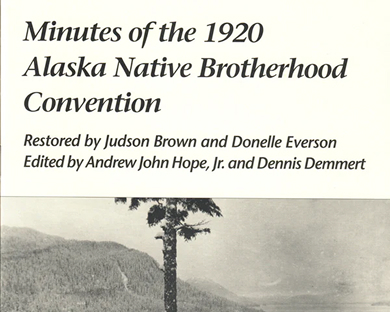 Cover of Minutes of the 1920 Alaska Native Brotherhood Convention
